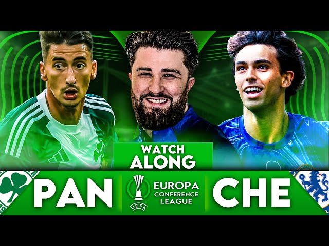 PANATHINAIKOS vs CHELSEA - UEFA CONFERENCE LEAGUE - LIVE WATCH ALONG