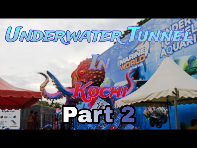 Underwater Tunnel In Kochi | Part 2 | AbilVlogs | Vlog 4