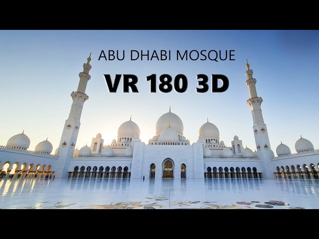 Abu Dhabi Mosque 3D VR180