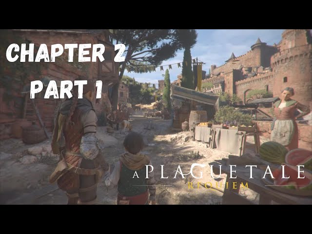 A Plague Tale: Requiem Gameplay Walkthrough Chapter 2 Part 1 - Newcomers - PS5 No Commentary