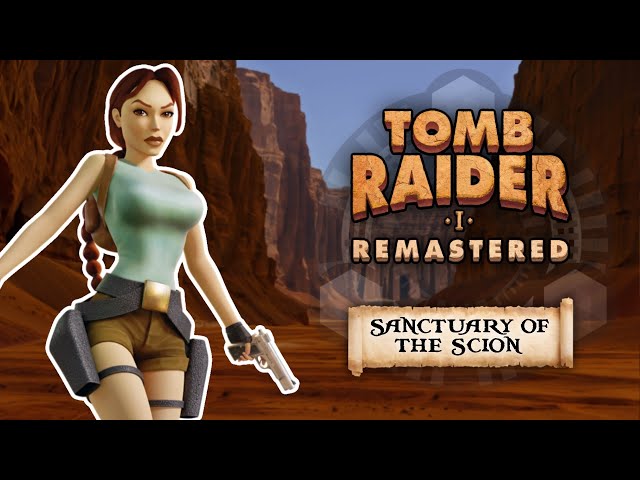 Tomb Raider I Remastered - Level 12: Sanctuary of the Scion | Complete Walkthrough (No Commentary)