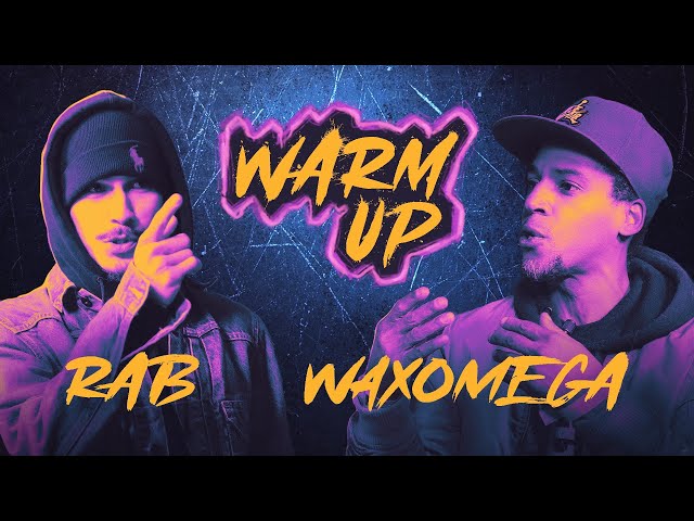 Warm Up #1 : RAB vs Waxomega