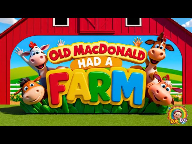 Old MacDonald Had a Farm | Animal Sounds & Farm Adventure for Kids |