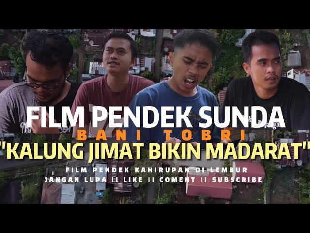 FILM PENDEK SUNDA BANTEN || KALUNG JIMAT BIKIN MADARAT || COMEDY!!