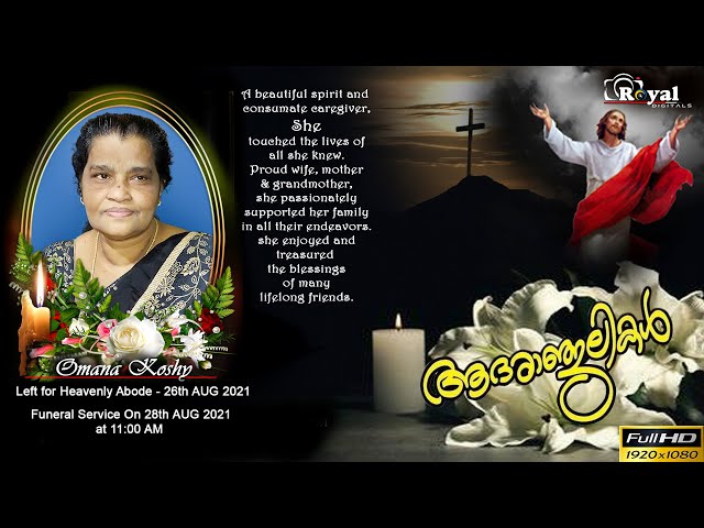 OMANA KOSHY -  A FUNERAL TRIBUTE by ROYAL DIGITALS