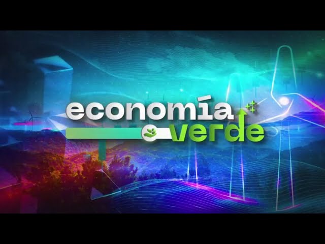 EN VIVO "Economía Verde" de hoy miércoles 18 de octubre del 2023