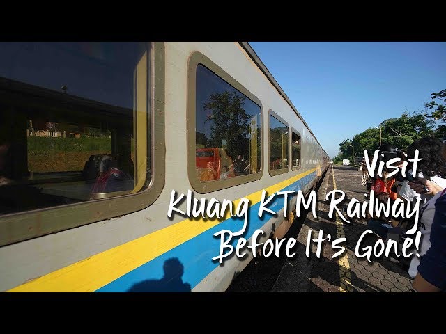 Visit Kluang KTM Railway Before It's Gone | 在它出现之前访问居銮KTM铁路