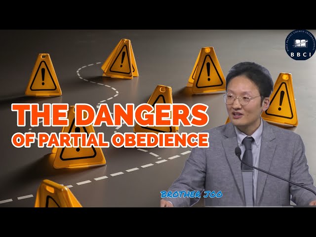 The Dangers of Partial Obedience | Brother Joo