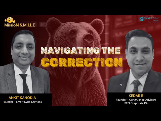 How to Navigate a Market Correction Like a Pro ft. Kedar B | Smart Sync Services #MarketCorrection