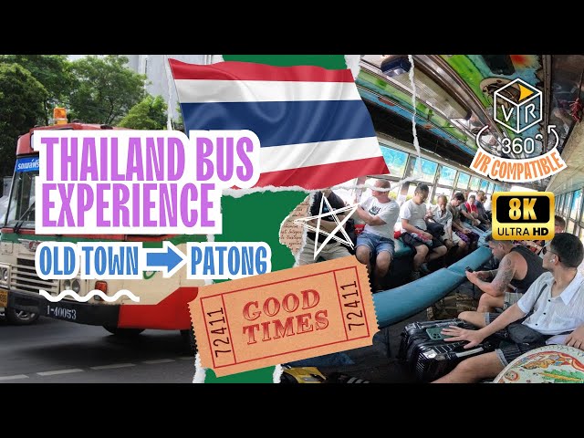 360 Degree Bus | Phuket Old Town to Patong Bus Ride I Patong’a 50 Baht ile Yolculuk!