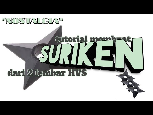 Nostalgia SHURIKEN. Tutorial membuat shuriken dari kertas HVS