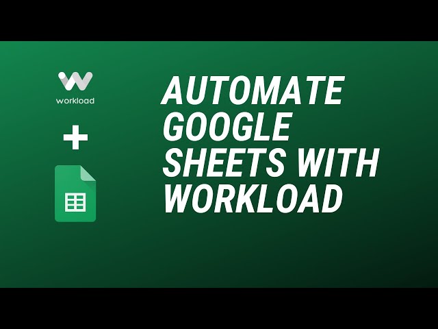 Automate Google Sheets with @workloadco connector!