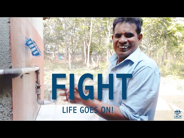 FIGHT - Life goes on!