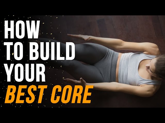 The Best Core Strengthening Exercises