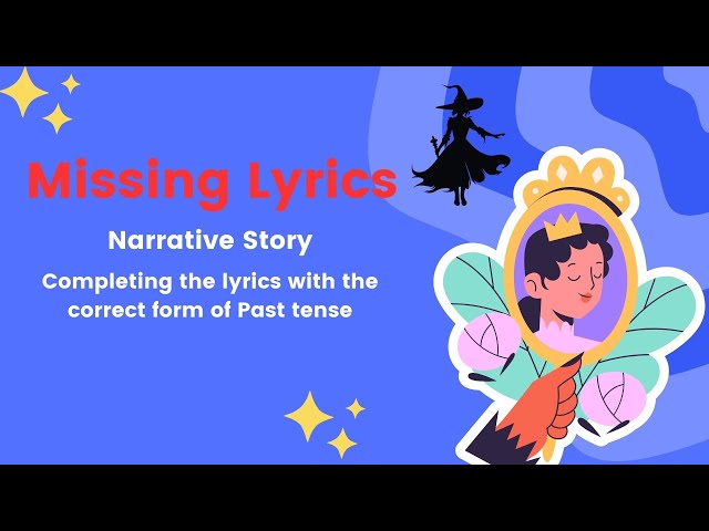 Missing Lyric | Narrative Story