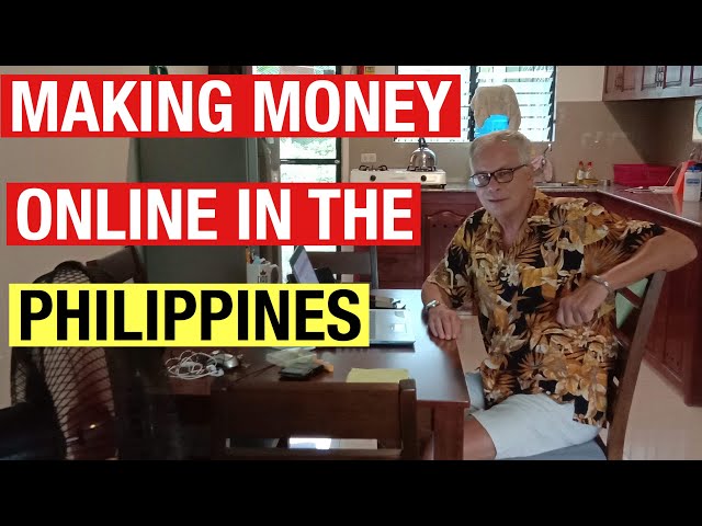 MAKING MONEY ONLINE IN THE PHILIPPINES