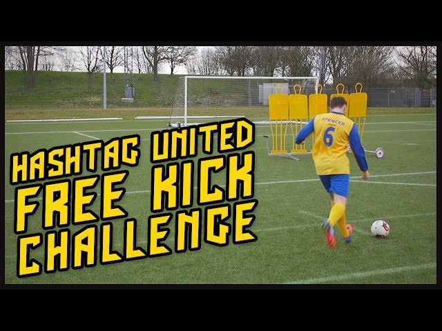 HASHTAG UNITED FREE KICK CHALLENGE!