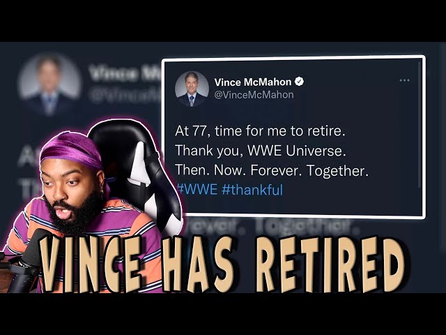 Vince McMahon has Officially Retired from WWE