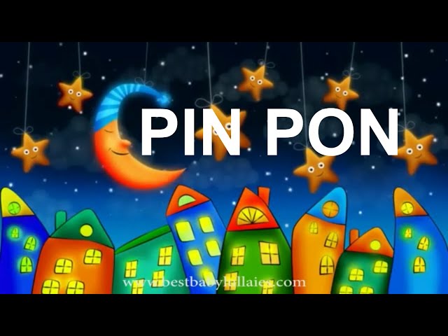 PIN PON Canciones de Cuna Música Para Dormir Bebês Música Para Bebê Dormir Cancion de Cuna Lullaby