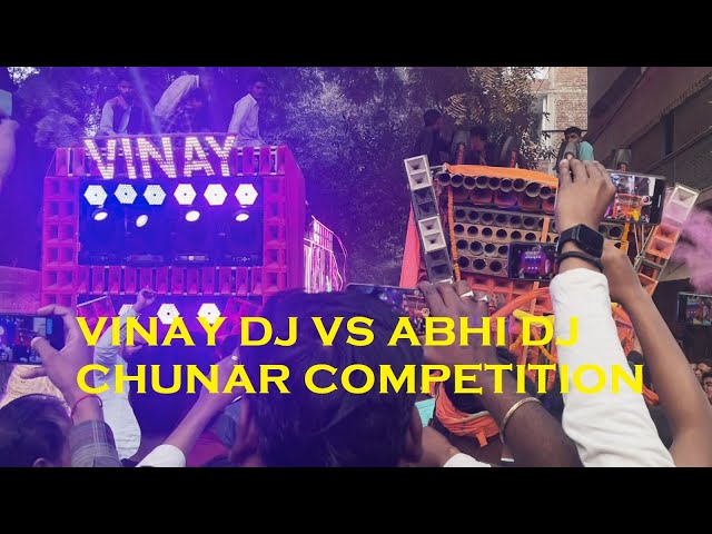 VINAY DJ VS ABHI DJ CHUNAR MIRZAPUR