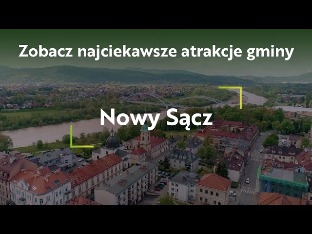 Gmina Nowy Sącz - zobacz co oferuje