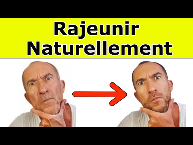 RAJEUNIR NATURELLEMENT : 3 Secrets ANTI-ÂGE Pour Paraître PLUS JEUNE