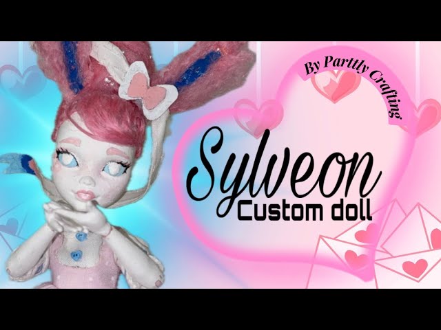 SYLVEON custom art doll : Valentines collab 2025