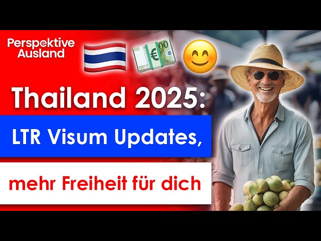 Thailand's LTR visa simplified: New rules, more freedom for expats! 🇹🇭