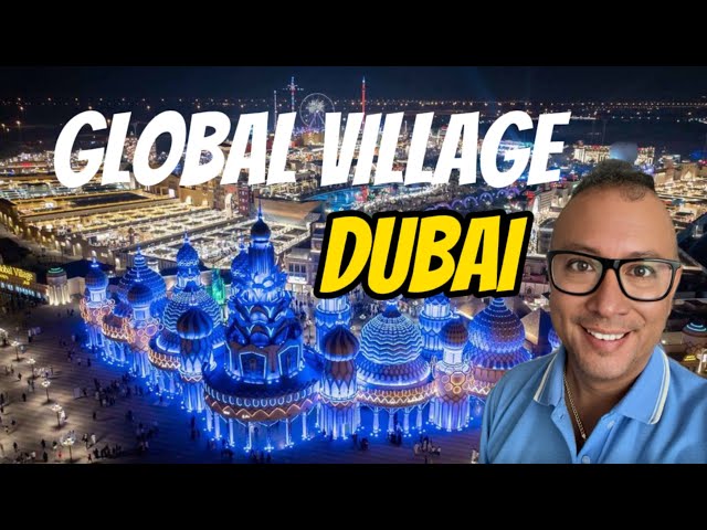 GLOBAL VILLAGE DUBAI TOUR 2024 🇦🇪 (ENG SUB)