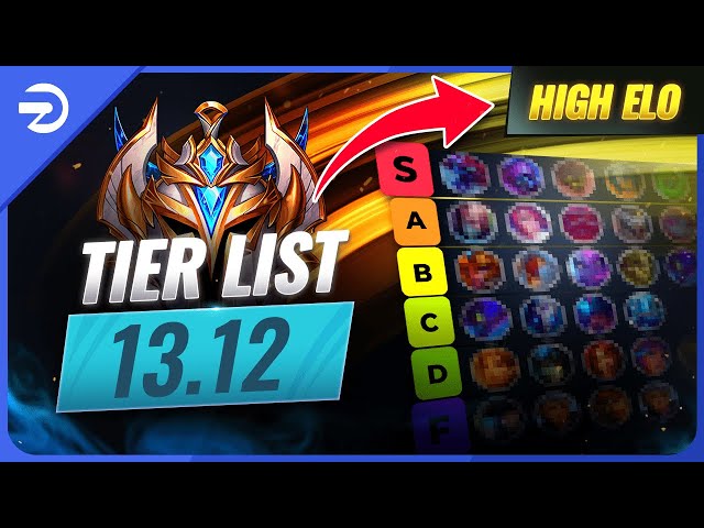 PATCH 13.12 HIGH ELO TIER LIST - League of Legends Season 13