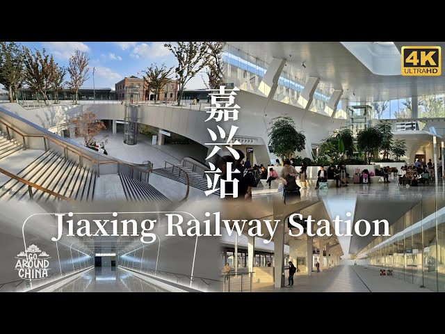 🍎 Apple Store? NO! RAILWAY STATION in China!🇨🇳🚉 A Station in Forest 🌳🌳 Jiaxing Railway Station 4KHDR