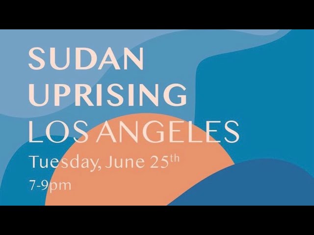 Sudan Uprising: Los Angeles Teach-In