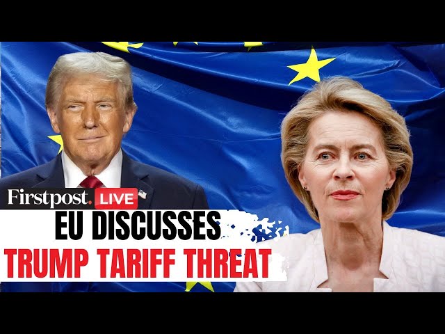 LIVE: EU Ministers Meet in Warsaw to Discuss Donald Trump's Tariff Threat, US EU Trade Ties | N18G