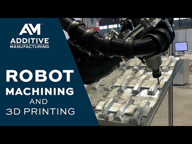 Robot Machining Will Complement Metal 3D Printing