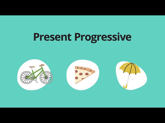 Present Progressive – Grammar & Verb Tenses