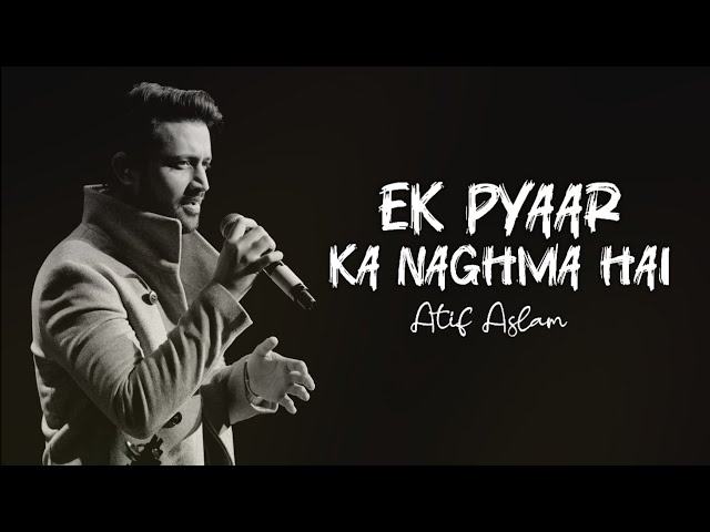 Ek Pyaar Ka Naghma Hai | Extended Version | Atif aslam | Ai Cover