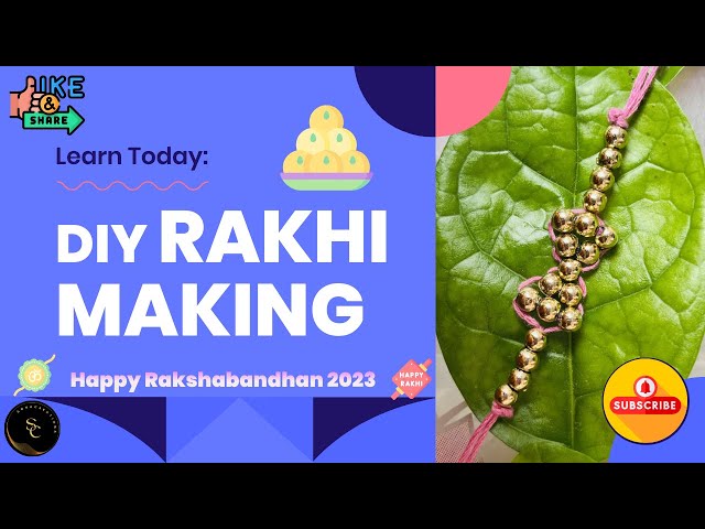 From the Heart: Handcrafted Rakhi Tutorial | DIY Art for Raksha Bandhan