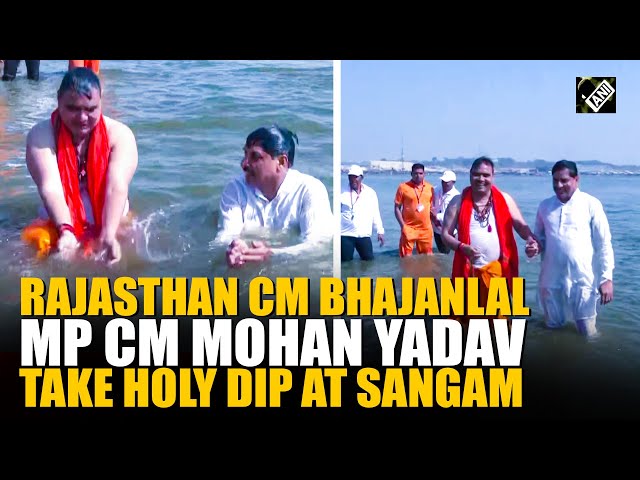 Maha Kumbh: Rajasthan CM Bhajanlal Sharma, MP CM Mohan Yadav take holy dip at Triveni Sangam