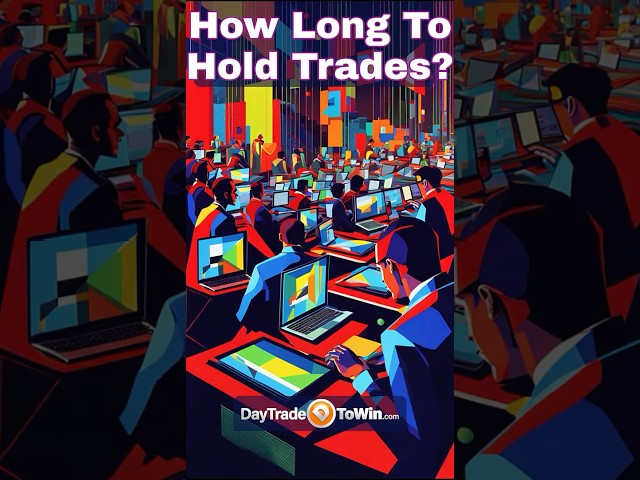 How long to hold trades #tradingsystems #livetrading #traders