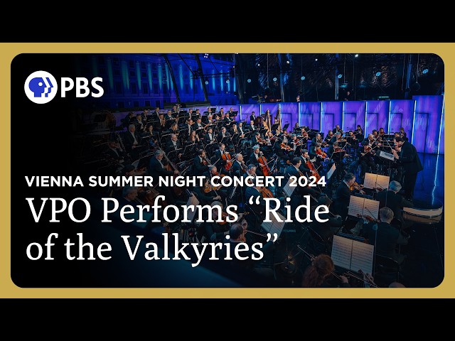 “The Ride of the Valkyries” by the Vienna Philharmonic Orchestra | Great Performances on PBS