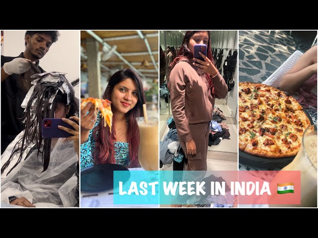 My Last Week in INDIA 🇮🇳 | Coloured My Hair | Going to the UK | #movingtotheuk #abroad #studyabroad