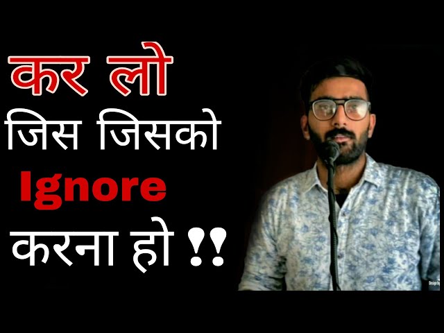 Karlo Jis Jisko Ignore Karna He | कर लो  जिस जिसको Ignore करना है | Vabby731 new Shayeri 2021|