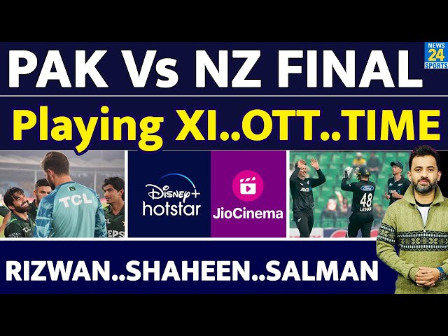 Tri Series Final : Pakistan Vs New Zealand Live Streaming | Time | Channel | Rizwan | Babar |Shaheen