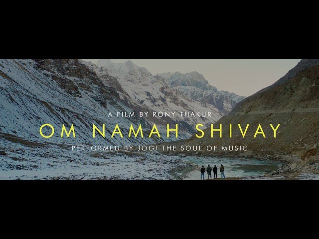 Om Namah Shivay | Jogi The Soul Of Music | Official Video