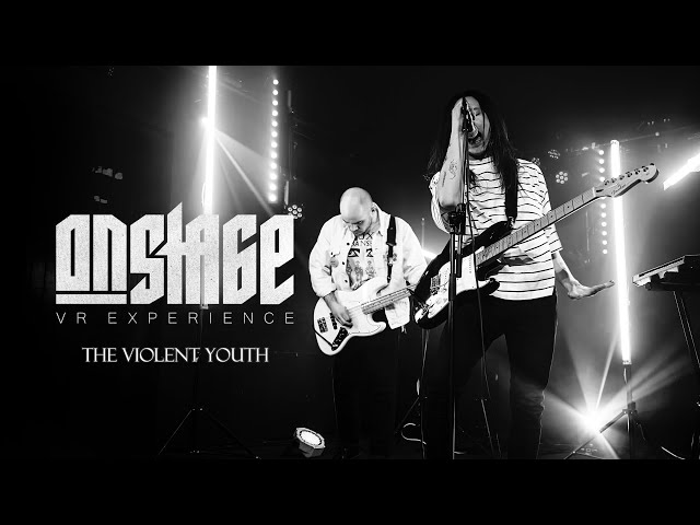 ON STAGE - THE VIOLENT YOUTH "PRAH" | 3D VR 180° Music Video