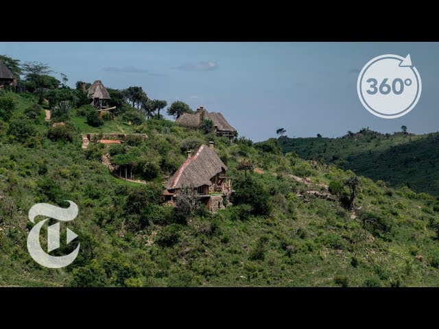 52 Places To Go: A Bird’s Eye View In Laikipia | The Daily 360 | The New York Times