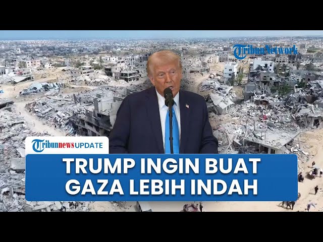 Rangkuman Israel-Hamas: Trump Mau Ambil Alih Gaza, Arab Saudi Ungkap Syarat Normalisasi Israel