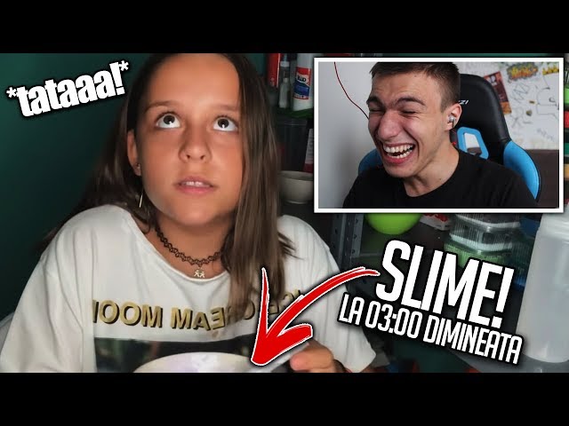 ȘI-A FĂCUT SLIME LA 3 DIMINEAȚA ȘI A PRINS-O TAICĂ-SU!