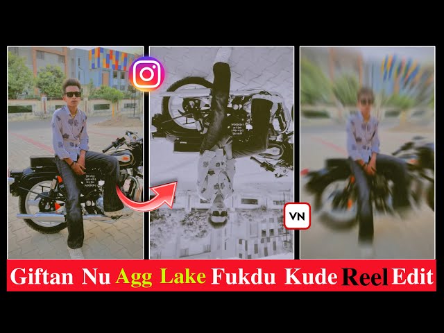 Giftan Nu Agg Lake Fukdu Kude song reel edit | Fark Gippy Grewal Song Reel Edit | VN App Editing |