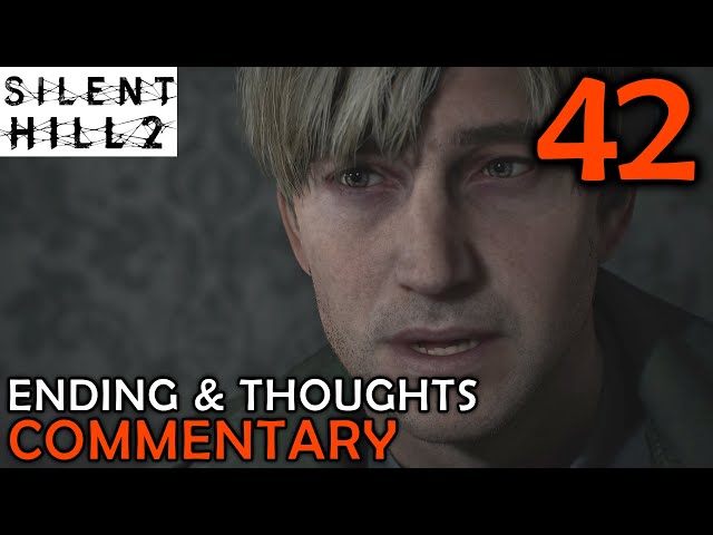 Ending: Silent Hill 2 Remake Part 42 - Escape? Closing Thoughts